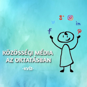 közösségi média az oktatásban kvíz